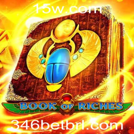 Descubra o Fascinante Mundo de BookofRiches com a Estratégia 346 Bet